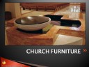 CHURCH FURNITURE